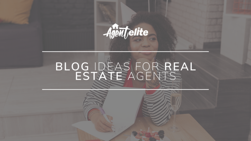 Blog Ideas For Real Estate